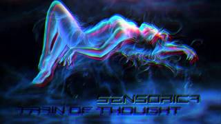 Sensorica - Train Of Thought ·2005·