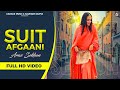 Suit Afgaani (HD Video) - Araz Sekhon | Jaggi Kharoud | Garage Music | Latest Punjabi Songs 2020