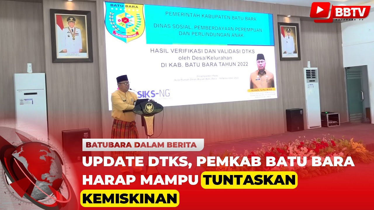UPDATE DTKS, PEMKAB BATU BARA HARAP MAMPU TUNTASKAN KEMISKINAN