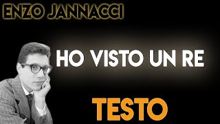 Ho visto un re TESTO ᴴᴰ (lyrics) - Enzo Jannacci