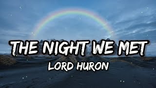 Lord Huron - The Night We Met (Lyric video)