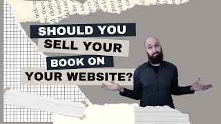 How to Sell Your Book on Your Own Website