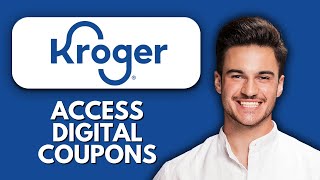 NEW! How to Access Digital Coupons with Kroger App (2025) 💸 | Save More on Every Grocery Trip!