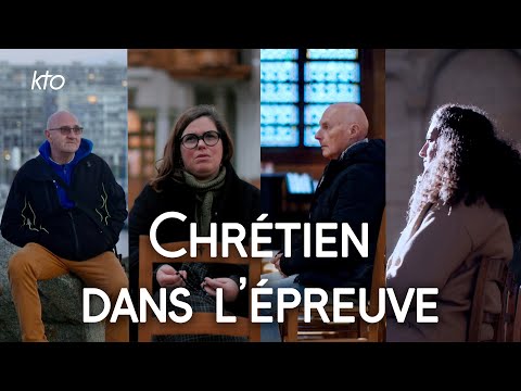 Chrétien dans l’épreuve