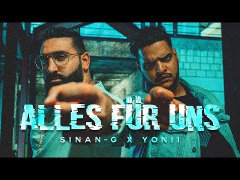 SINAN-G feat. YONII - ALLES FÜR UNS (prod. by Lucry)