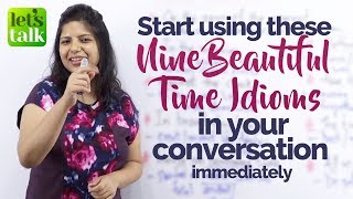 09 Beautiful English Idioms with ‘TIME’  to speak English like a Pro – Free English Lessons