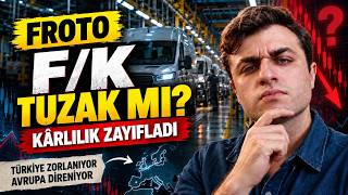 FROTO Neden Bu Kadar Ucuz Görünüyor? Asıl Sorun Marjlarda! | BIST #36