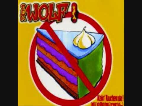 Der Wolf -  Kein Kuchen da! (Hätt' ich dich heut' erwartet...)
