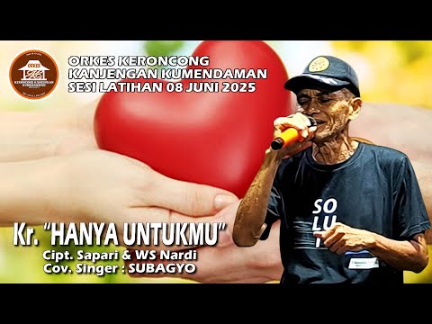 Kr. "HANYA UNTUKMU" Cipt. Sapari & WS Nardi - Cov.Singer: SUBAGYO #keroncong #music #coversong