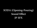 Soda Opening And Pouring Sound Effect
