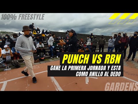 PUNCH VS RBN || Gardens Freestyle