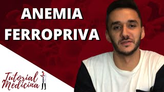 ANEMIA FERROPRIVA - o que causa, como é diagnosticada e como tratar