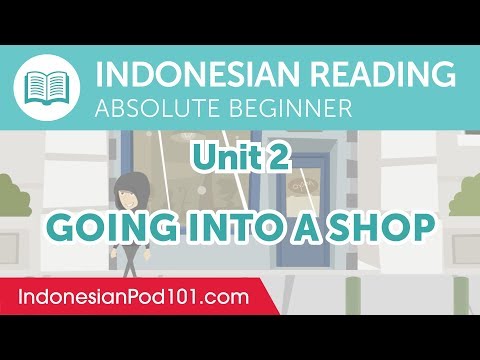 Indonesian Absolute Beginner Reading Practice - Going into a Shop