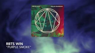 RBTS WIN - Purple Smoke