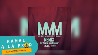 Naza - MMM Remix (Mouiller le Maillot) | Prod. Kamal A La Prod