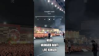 Download lagu NOAH | MUNGKIN NANTI #noah #arielnoah #live #konser mp3 Download lagu NOAH | MUNGKIN NANTI #noah #arielnoah #live #konser mp3