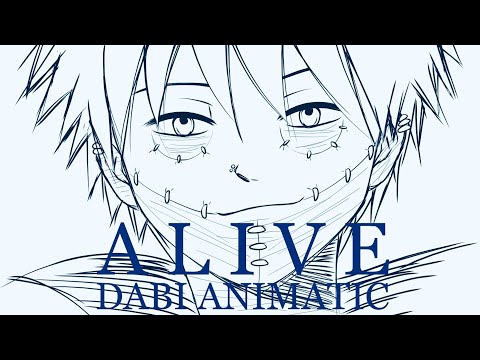 ALIVE | Dabi / Touya Todoroki BNHA Animatic