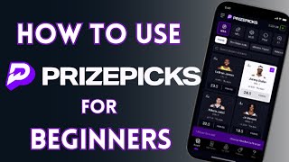 PrizePicks Tutorial for Beginners: How to Make Money Sports Betting