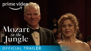 Mozart in the Jungle - Official Trailer | Prime Video