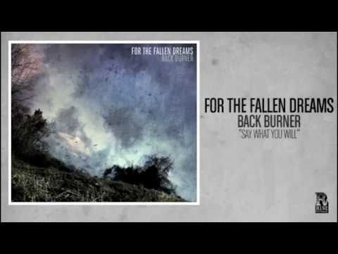For the Fallen Dreams - Say What You Will