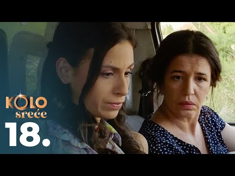 Kolo sreće | Epizoda 18 (domaća serija)