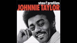 Johnnie Taylor-Take Care Of Your Homework