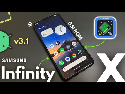 How to Install infinity X v3.1 Android 16 GSI ROM on Samsung or ANY Android Phone!