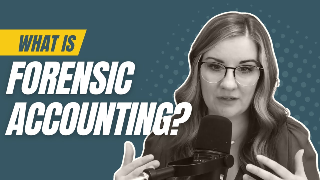 168 - What is Forensic Accounting?