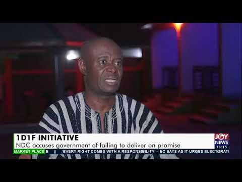 1D1F Initiative: NDC accuses government of failing to deliver on promise (2-12-20)