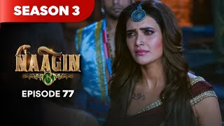 Download lagu Naagin Drama Serial | Season 3 | EPISODE 77 | Best Drama 2025 mp3