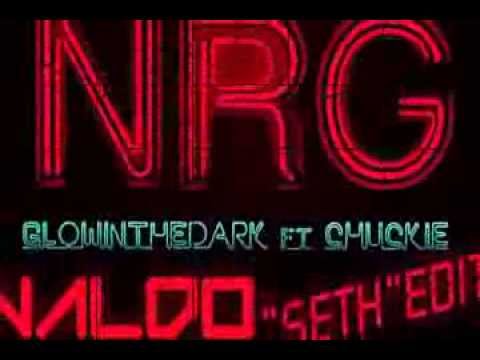 GLOWINTHEDARK feat. Chuckie - NRG ( Valdo "Seth" Edit)
