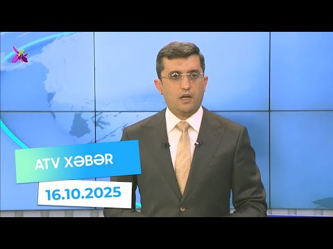 Atv xəbər 20:30 - 16.10.2025
