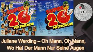 Juliane Werding – Oh Mann, Oh Mann, Wo Hat Der Mann Nur Seine Augen
