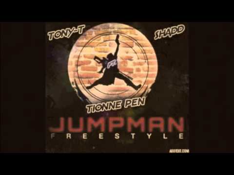 TONY-T {DRO MAN} JUMPMAN BOOFINIMIX ft SHADD & TIONNE PEN