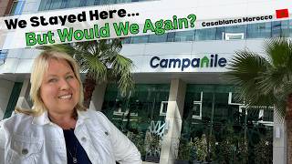 Campanile Casablanca: What We Loved & What We Didn’t