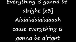 enrique iglesias-everything&#39;s gonna be alright  - lyrics