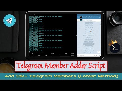 Termux Script for add 10k Telegram Members using Telegram ...