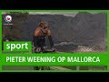 SPORT: Pieter Weening op Mallorca