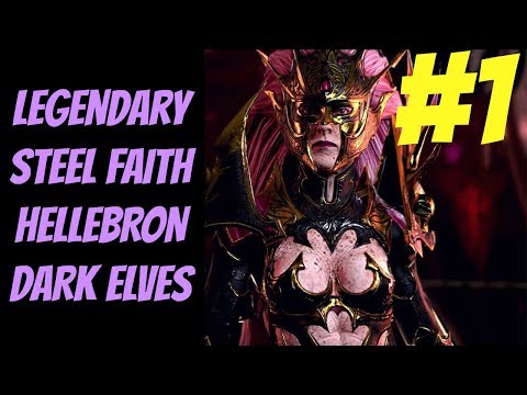 Legendary Steel Faith Hellebron (Dark Elves) #1 -- Total War: Warhammer 2