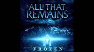 All That Remains - &quot;Frozen&quot;