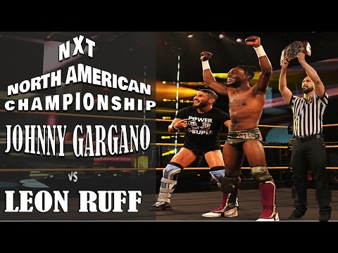 Leon Ruff vs Johnny Gargano NXT North American Championship