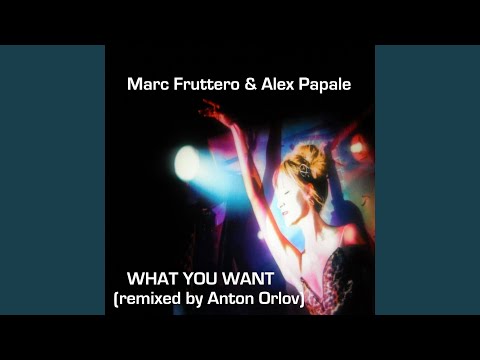 What You Want (Anton Orlov Remix)
