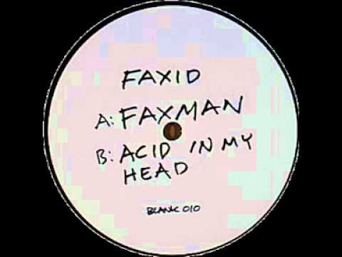 Acid in my head - Faxid