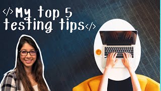 My TOP 5 takes on testing code