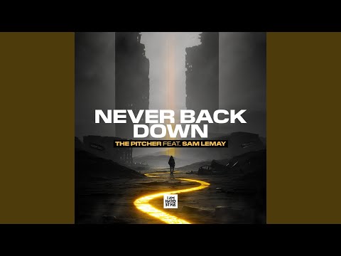 Never Back Down (feat. Sam LeMay)