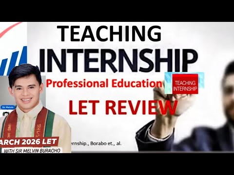 SESSION 5: TEACHING INTERNSHIP PROFESSIONAL EDUCATION LET REVIEW DRILLS MARCH 2026 LET