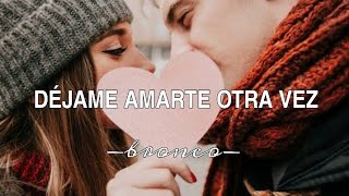 Déjame amarte otra vez - bronco