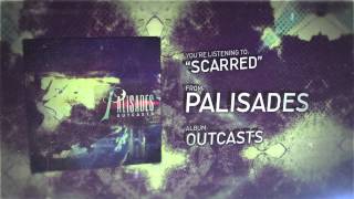 Palisades - Scarred