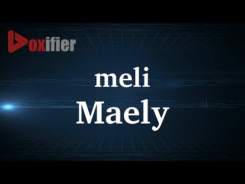 How to Pronunce Maely in French - Voxifier.com