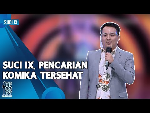 Stand Up Ate: SUCI IX, Pencarian Komika Tersehat - SUCI IX